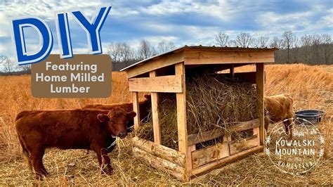 Constructing A Diy Hay Feeder That Works Happy Cows Happy Homesteaders Youtube