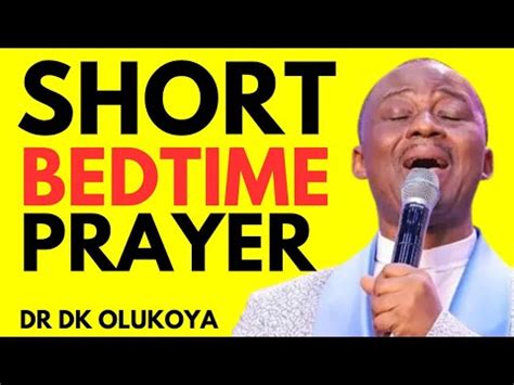 BEDTIME PRAYERS 2024 POWERFUL MIDNIGHT PRAYER DR DK OLUKOYA