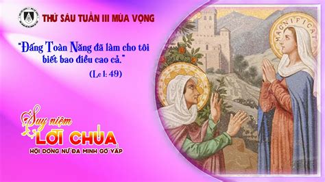 Dòng Nữ Đa Minh Gò Vấp Suy Niệm Lời Chúa Thứ Sáu Tuần III Mùa Vọng