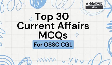 Top 30 Current Affairs MCQs For OSSC CGL 8 June 2024