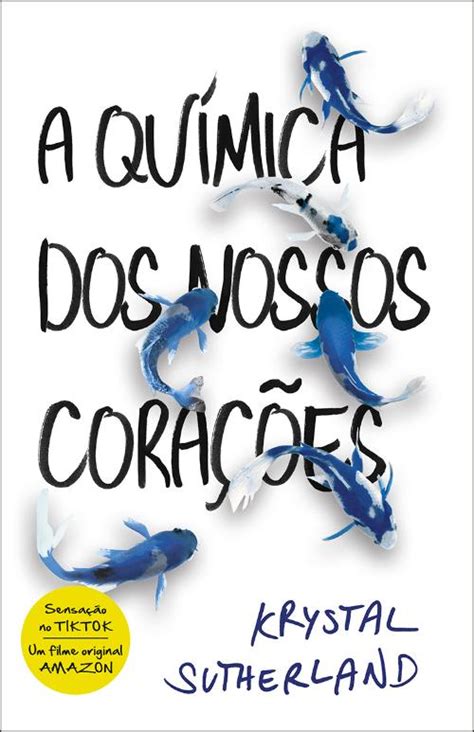 A Qu Mica Dos Nossos Cora Es Krystal Sutherland Livro Bertrand