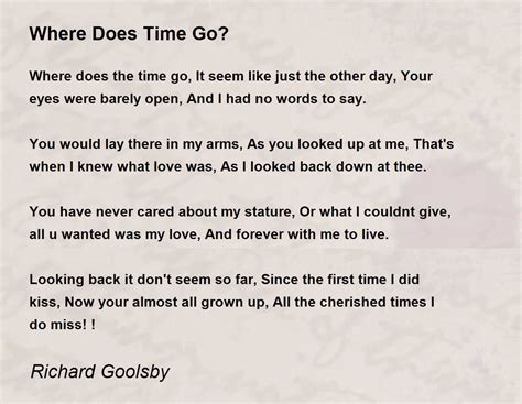 Where Does Time Go Where Does Time Go Poem By Richard Goolsby