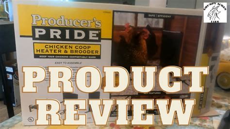 Product Review Keep Chicks Safe Warm With Producer S Pride Coop And