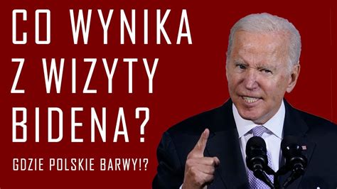 Biden W Polsce Nieoczywiste Wnioski Dwug Os Youtube