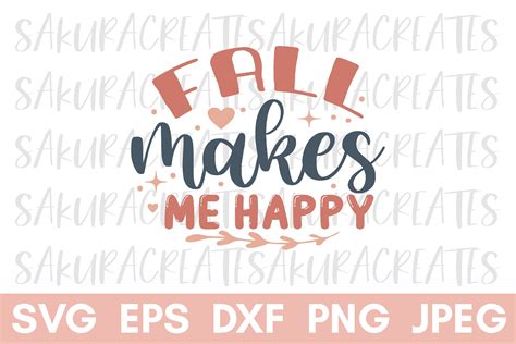 Fall Makes Me Happy Autumn Pumpkin Cute Graphic By Sakuracreatestudio