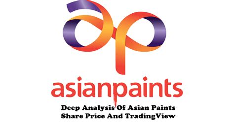 Deep Analysis Of Asian Paints Share Price And TradingView - AympeR ...