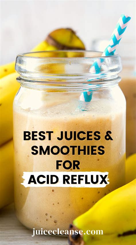 Best Natural Juices To Relieve Acid Reflux And Gerd Tastylicious