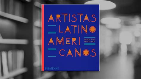 La riqueza artística de América Latina se muestra en un catálogo sin precedentes Infobae