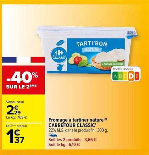 Promo Fromage à Tartiner Nature Carrefour Classic chez Carrefour