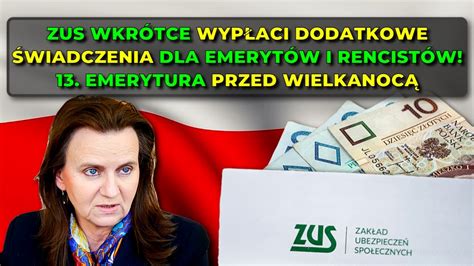 ZUS wkrótce wypłaci dodatkowe świadczenia dla emerytów i rencistów 13