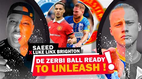 De Zerbi Ball Ready To Unleash Mc Allister Talks Brighton Vs Man