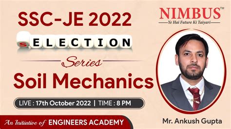 Soil Mechanics For Ssc Je Ce Live Class Selection Series