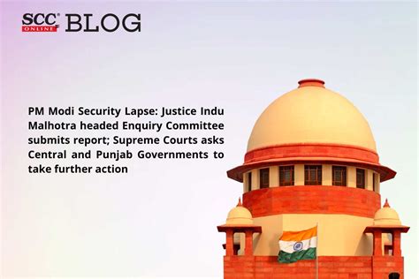 Pm Modi Security Lapse Justice Indu Malhotra Headed Enquiry Committee