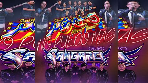 No Puedo Mas Grupo Sangarci Feat Grupo Macao LIMPIA YouTube