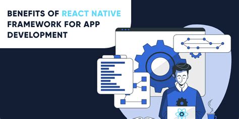 10 Beneficios De React Native Framework Para El Desarrollo De