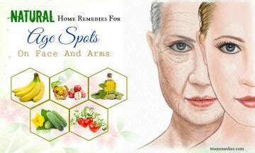 61 Natural Home Remedies For Age Spots On Face And Arms