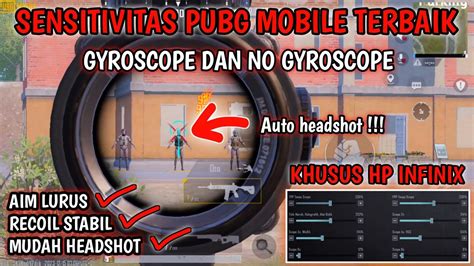 Sensitivitas Terbaik Pubg Gyroscope Dan No Gyroscope Untuk Pengguna Hp