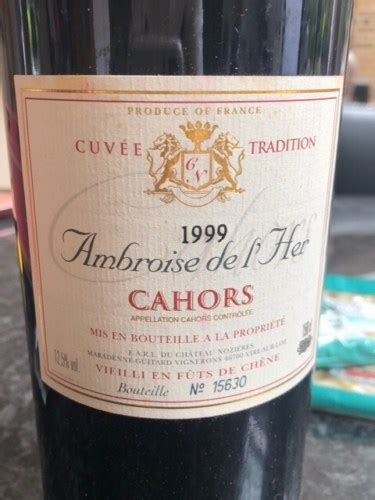 Château Nozieres Cuvée Tradition Ambroise de l Her Cahors Vivino US