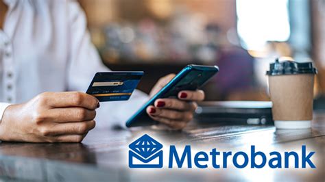 Credit Card Metrobank Review Types Requirements How To Apply Loanz