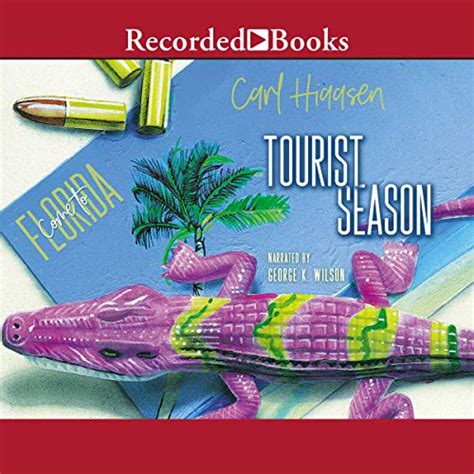 Tourist Season Audio Download Carl Hiaasen George Wilson Recorded