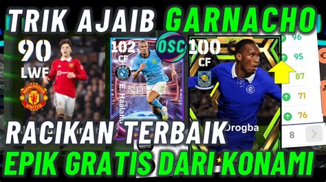 HAALAND 102 GRATIS EPIK 100 TRIK AJAIB GARNACHO ENCOURED POTW