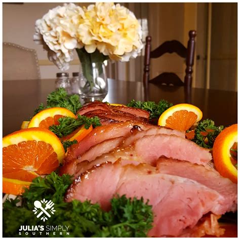 Glazed Ham With A Honey Orange Glaze Julias Simply Southern