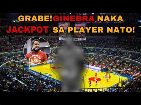 PBA LATEST UPDATE GRABE GINEBRA NAKA JACKPOT SA PLAYER NATO YouTube