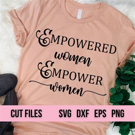 Empowered Women Empower Women Svg Strong Women T Be Etsy