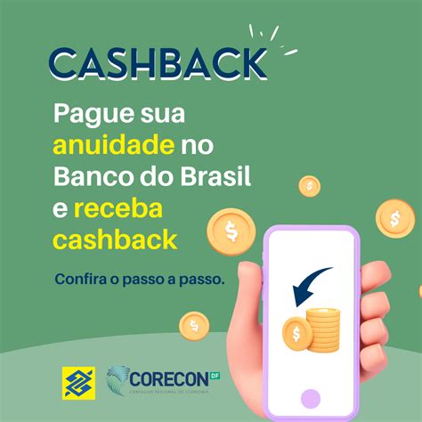 Pague Sua Anuidade No Banco Do Brasil E Receba Cashback Conselho