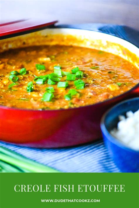 Creole Fish Etouffee (Stew) | Dude That Cookz