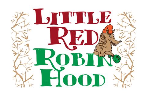 Little Red Robin Hood - Metropolis Performing Arts Centre