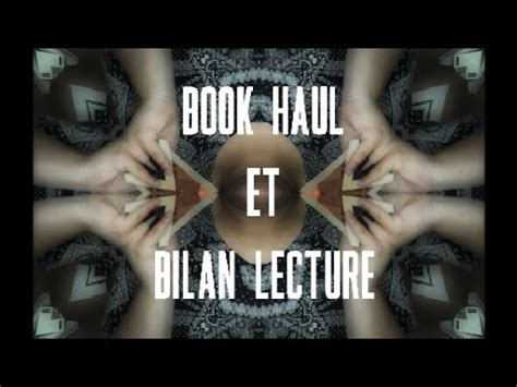 BOOK HAUL BILAN LECTURE AOUT YouTube