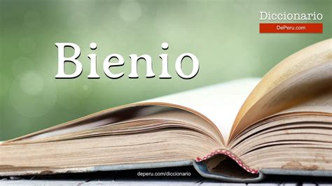 Bienio O Que Significa - Palabra Bienio en el diccionario