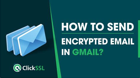 How To Send Encrypted Email Through Gmail Or Outlook