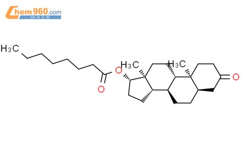 396079 69 9 Androstan 3 one 17 1 oxooctyl oxy 5b 17b CAS号
