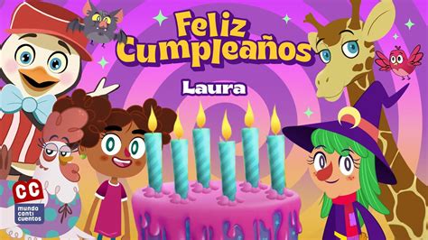 Feliz Cumpleaños Laura YouTube