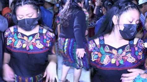 Wow Como Baile Las Chicas De Cubulco Con El Sancudo Loco Y Es Xoyita