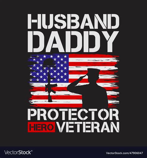 Husband Daddy Protector Hero Veteran Royalty Free Vector