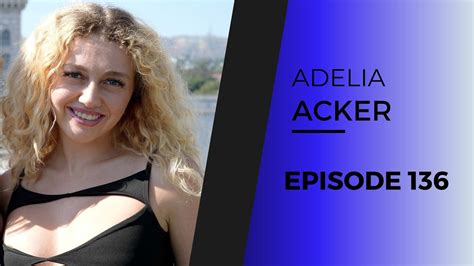 Adelia Acker Ep 136 After Dark Youtube