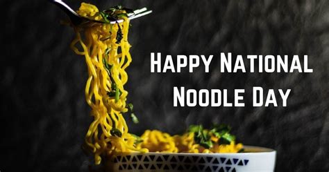 National Noodles Day Discover The World Of Noodles Iconic Episode