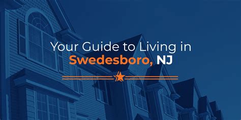 Your Moving Guide to Swedesboro, NJ | Transtar Moving