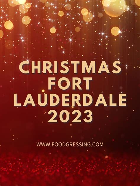 Christmas Fort Lauderdale 2023: Dinner, Turkey to Go, Restaurants