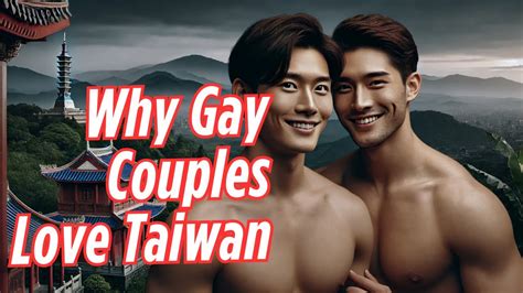 Top 14 Must Visit Spots In Taiwan For Gay Couples YouTube