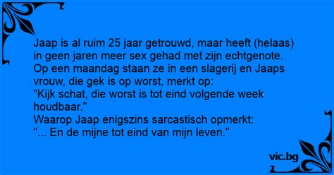 Jaap Is Al Ruim 25 Jaar Getrouwd Maar Heeft Helaas In Geen Jaren