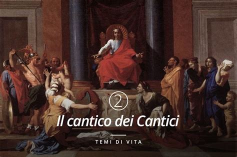 Il Cantico Dei Cantici Due Passaparola Org