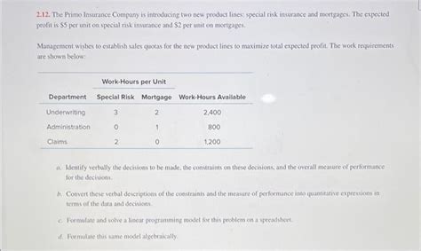 Solved The Primo Insurance Company Is Introducing Two Chegg