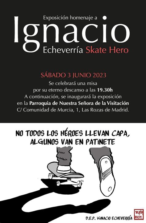 Una Exposición Y Una Misa Homenajes Al Héroe Del Monopatín En El Sexto Aniversario De Su Muerte