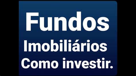 FUNDOS IMOBILIARIOS YouTube