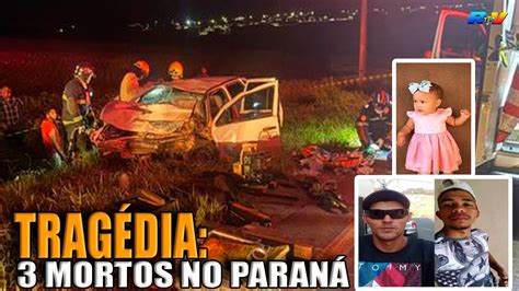 TRAGÉDIA NO PARANÁ 3 MORTOS em acidente na PR 472 entre Rancho