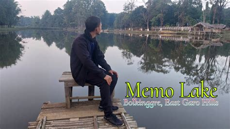 Memo Lake Ga Suaha Bolkinggre Memo Lake Williamnagar East Garo